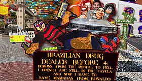 BRAZILIAN DRUG DEALER BEFORE 4: DEMONS FROM THE PORTAL TO HELL I OPENED ARE STILL IN THE FAVELA AND NOW I HAVE TO SAVE MAMADAS FROM RONALDO