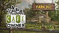 Cafe Owner Simulator - Farm DLC