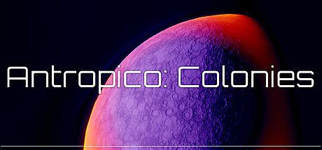 Antropico: Colonies