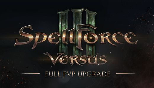 SpellForce 3: Versus Edition - Full PvP Upgrade