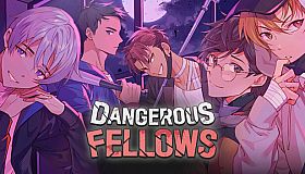 Dangerous Fellows: Otome Game