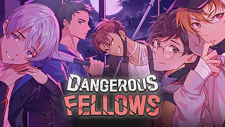 Dangerous Fellows: Otome Game Game