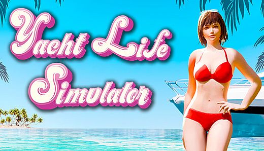 Yacht Life Simulator