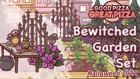 Good Pizza, Great Pizza - Bewitched Garden Set - Halloween 2022 DLC