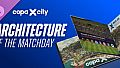 Copa City Architecture of The Matchday