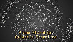 平面星舰：银河前线 Plane Starship:Galactic Frontline