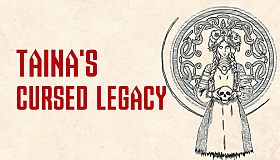 Taina's Cursed Legacy