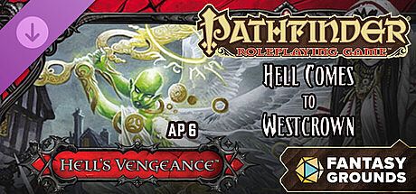 Fantasy Grounds - Pathfinder RPG - Hell's Vengeance AP 6: Hell Comes to Westcrown DLC