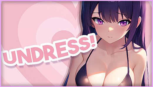 UNDRESS!