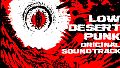 Low Desert Punk Original Soundtrack