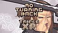 No Turning Back - Triple XP