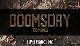RPG Maker MZ - Doomsday Zombies