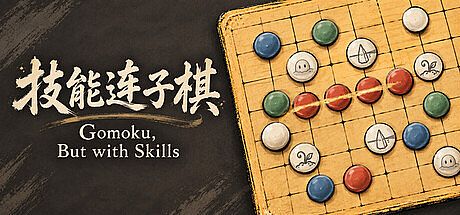 Gomoku, But with Skills