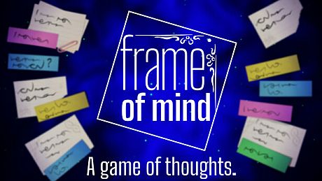 Frame of Mind - A game of thoughts. Game