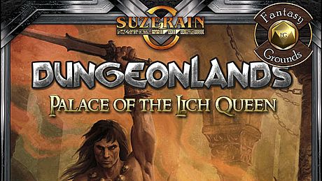 Fantasy Grounds - Dungeonlands: Palace of the Lich Queen (Savage Worlds) DLC