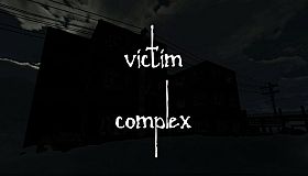 Victim Complex: Part 1