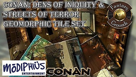 Fantasy Grounds - Conan: Dens of Iniquity & Streets of Terror Geomorphic Tile Set DLC