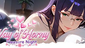 Way of Horny: Pleasure Night