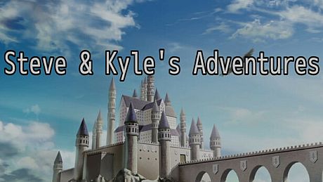 Steve & Kyle's Adventures Game