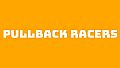 PULLBACK RACERS