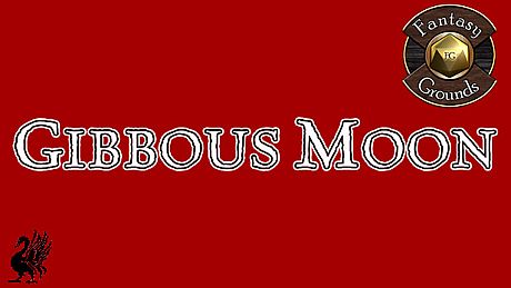 Fantasy Grounds - Gibbous Moon Collector's Edition (5E) DLC