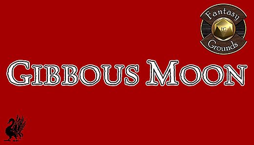 Fantasy Grounds - Gibbous Moon Collector's Edition (5E)