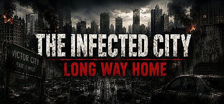 the infected city a long way home Game