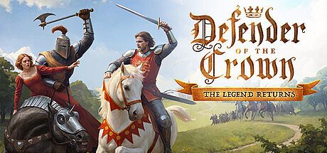 Defender of the Crown: The Legend Returns Game
