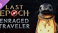 Last Epoch - Enraged Traveler Supporter Pack