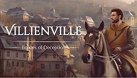 Villienville. Echoes of Deception