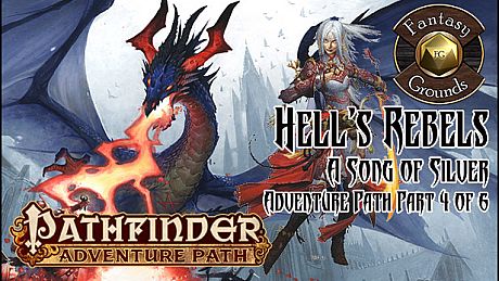 Fantasy Grounds - Pathfinder RPG - Hell's Rebels  AP 4: A Song of Silver (PFRPG) DLC