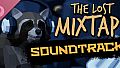 The Lost Mixtape Soundtrack