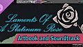 Laments of a Platinum Rose - Artbook and Soundtrack