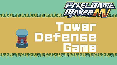 Pixel Game Maker MV -  Tower Defense Game DLC