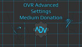 OVR Advanced Settings: Medium Donation