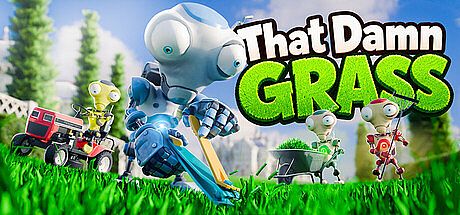That Damn Grass Game