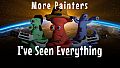 I've Seen Everything - More Painters