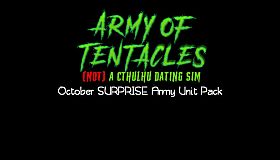 Army of Tentacles: (Not) A Cthulhu Dating Sim: October SURPRISE Army Unit Pack