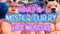 Mister Furry: Hot Muscles - Adult 18+