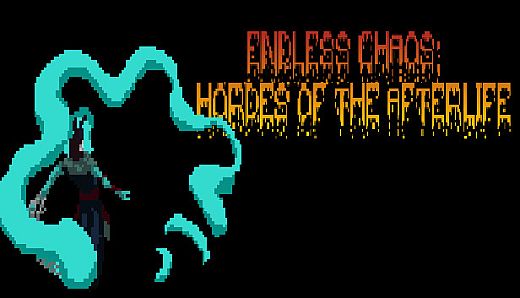 Endless Chaos: Hordes of the Afterlife