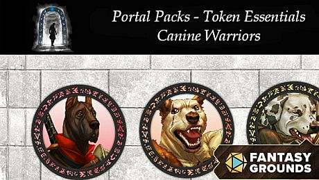 Fantasy Grounds - Portal Packs - Token Essentials: Canine Warriors DLC