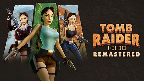 Tomb Raider I-III Remastered Starring Lara Croft Game