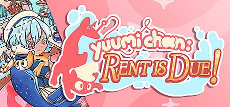 Yuumi-Chan: Rent is Due!