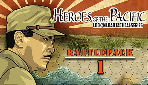 Lock 'n Load Tactical Digital: Heroes of the Pacific Battlepack 1