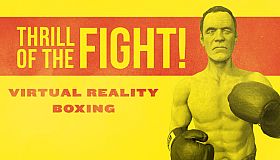 The Thrill of the Fight - VR Boxing