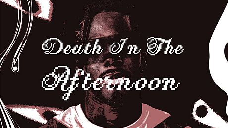 Death In The Afternoon Game