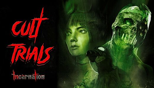 Cult Trials: Incarnation