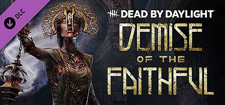 Dead by Daylight - Demise of the Faithful Chapter