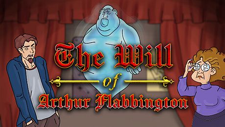 The Will of Arthur Flabbington Game