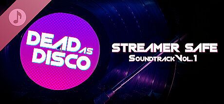 Dead as Disco Streamer Safe Soundtrack Vol. 1 DLC